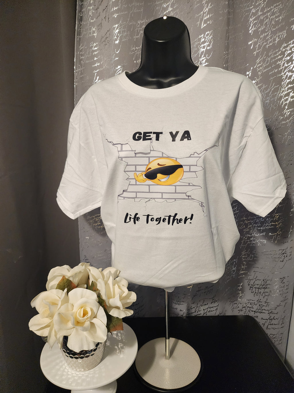 Get Ya Life Together T-Shirt