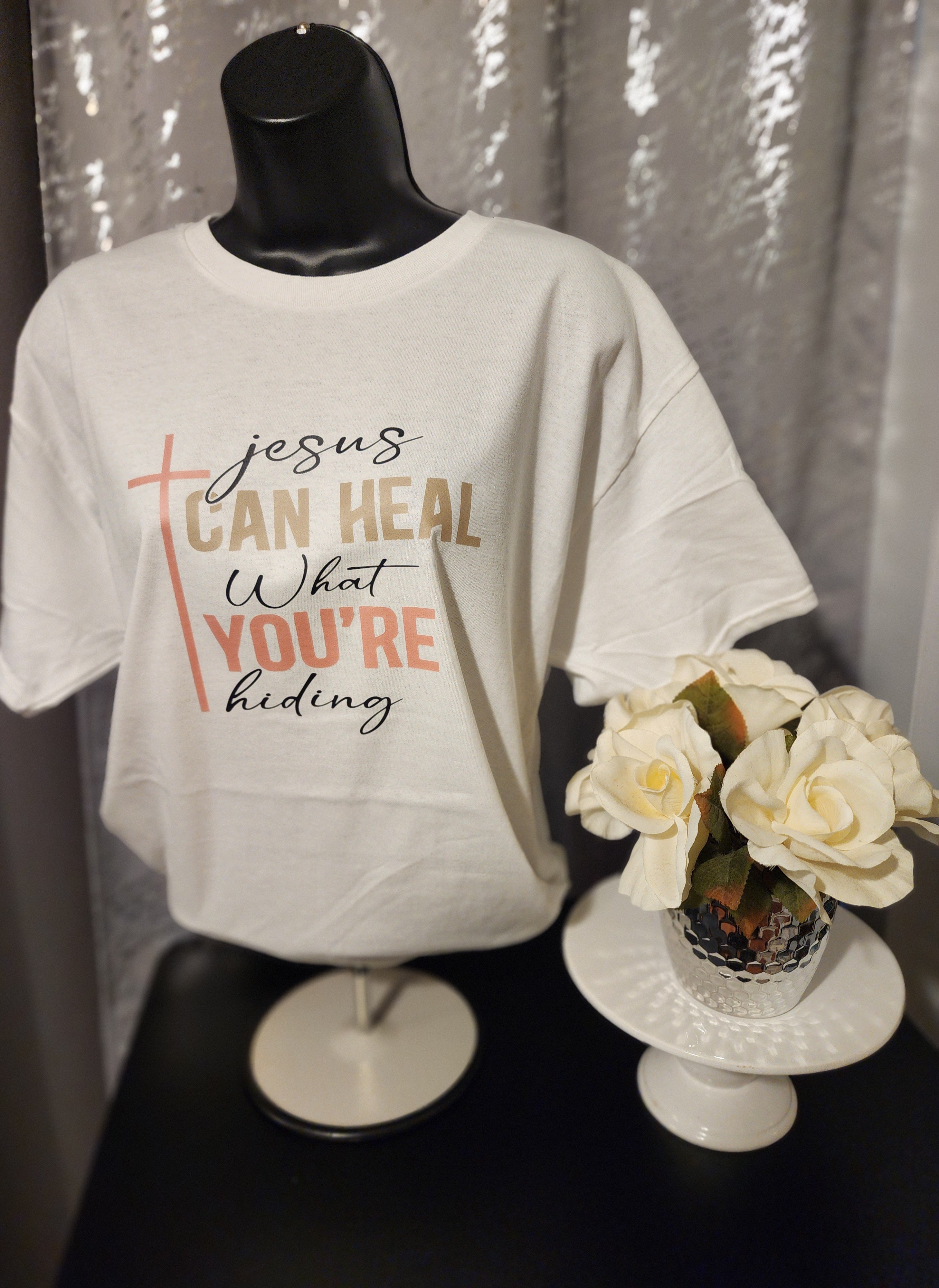 Jesus Can Heal What You're Hiding T-Shirt