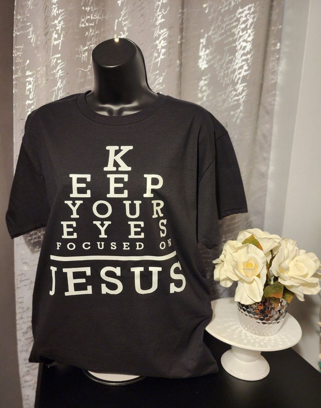Keep Your Eyes Focused on Jesus T-Shirt